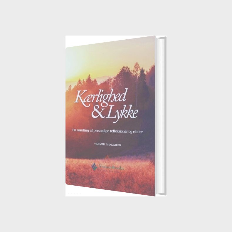 K�rlighed & Lykke - Yasmin Mogahed - Bog