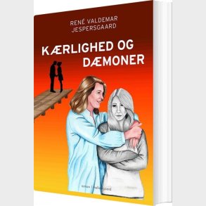 K�rlighed Og D�moner - Ren� Valdemar Jespersgaard - Bog