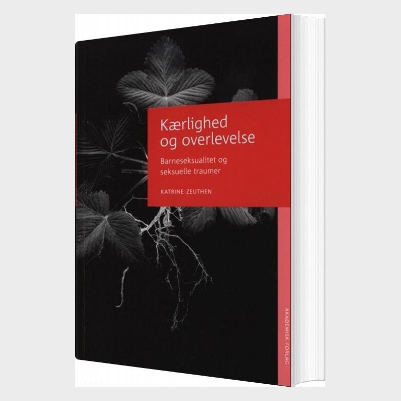 K�rlighed Og Overlevelse - Katrine Zeuthen - Bog