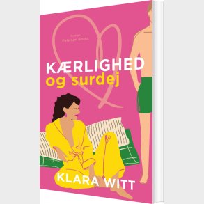 K�rlighed Og Surdej - Klara Witt - Bog
