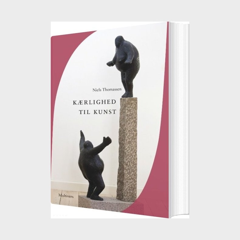 K�rlighed Til Kunst - Niels Thomassen - Bog