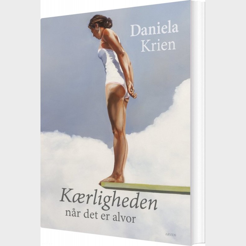 K�rligheden N�r Det Er Alvor - Daniela Krien - Bog
