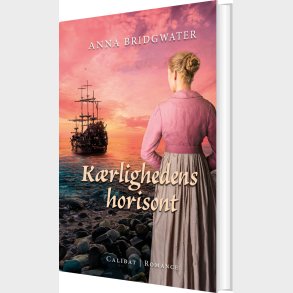 K�rlighedens Horisont - Anna Bridgwater - Bog