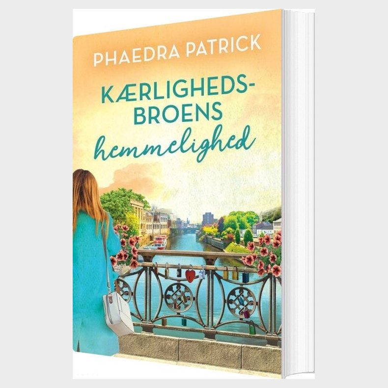 K�rlighedsbroens Hemmelighed - Phaedra Patrick - Bog