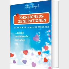 K�rlighedsgenerationen - H�ndbogen I K�rlighedens Veje - Zimon August Sepnors - Bog