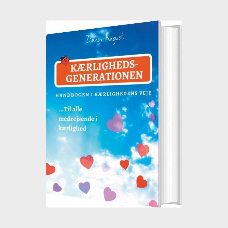 K�rlighedsgenerationen - H�ndbogen I K�rlighedens Veje - Zimon August Sepnors - Bog