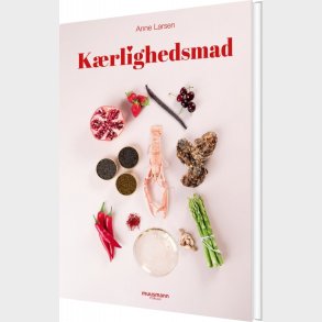 K�rlighedsmad - Anne Larsen - Bog