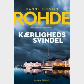 K�rlighedssvindel - Hanne Kristin Rohde - Bog