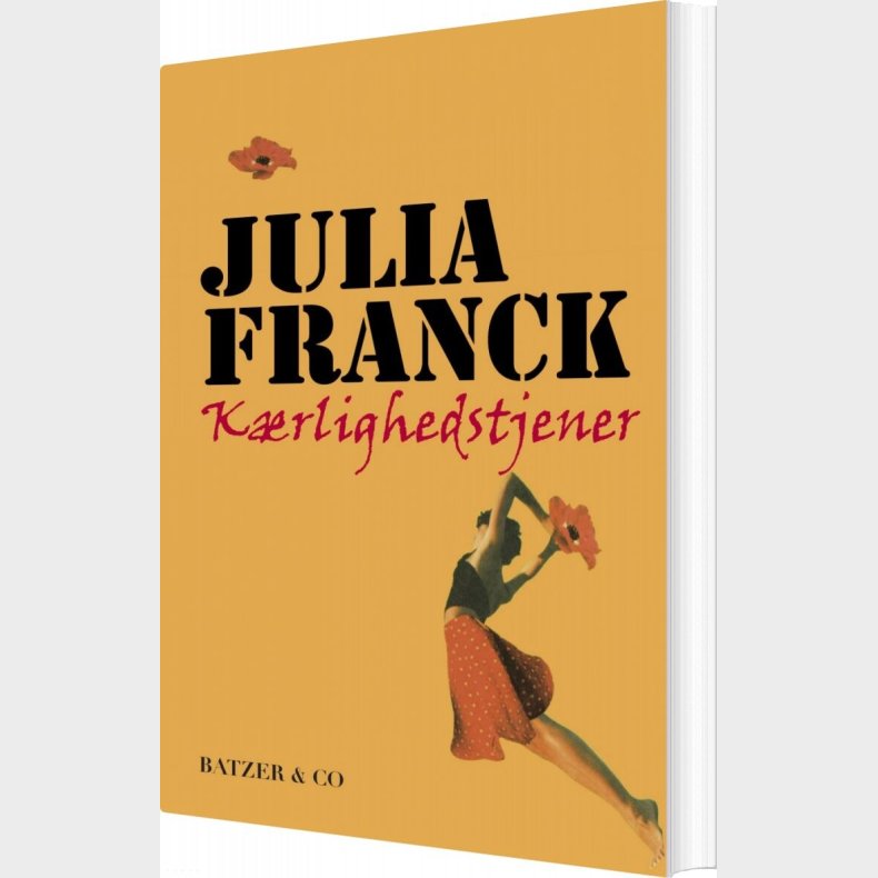 K�rlighedstjener - Julia Franck - Bog
