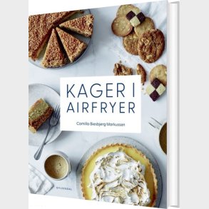 Kager I Airfryer - Camilla Biesbjerg Markussen - Bog
