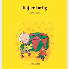 Kaj Er Farlig - Mats Let�n - Bog