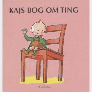 Kajs Bog Om Ting - Mats Let�n - Bog