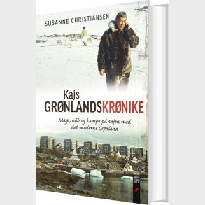 Kajs Gr�nlandskr�nike - Susanne Christiansen - Bog