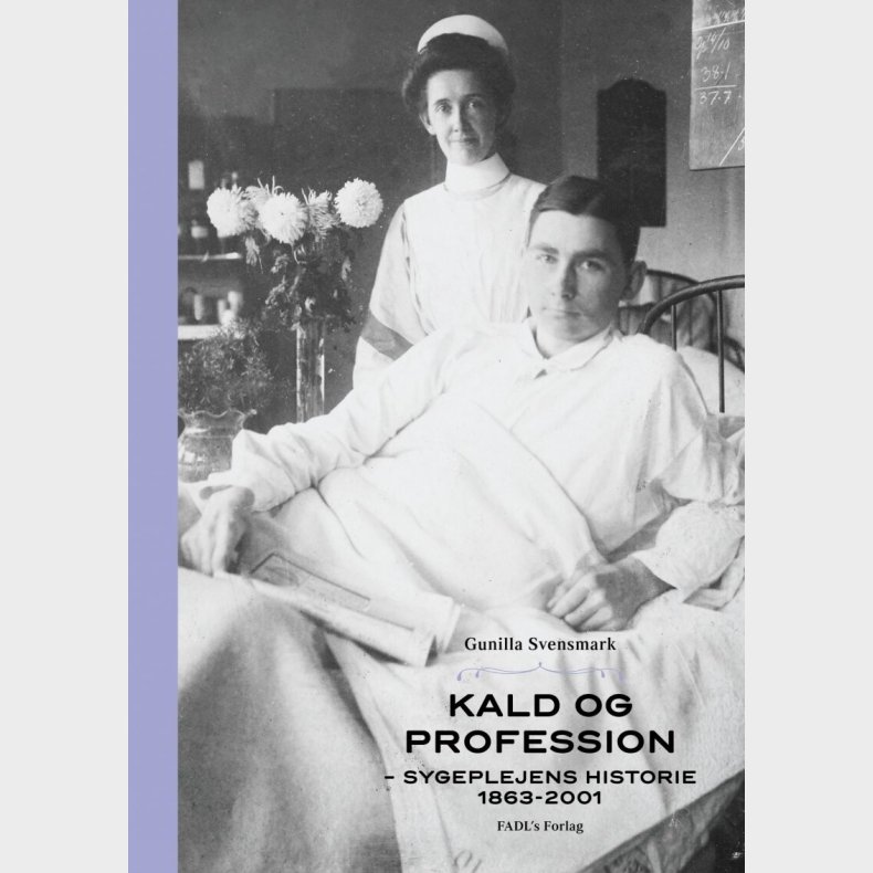 Kald Og Profession - Gunilla Svensmark - Bog