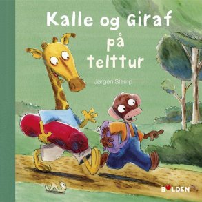 Kalle Og Giraf P� Telttur - J�rgen Stamp - Bog