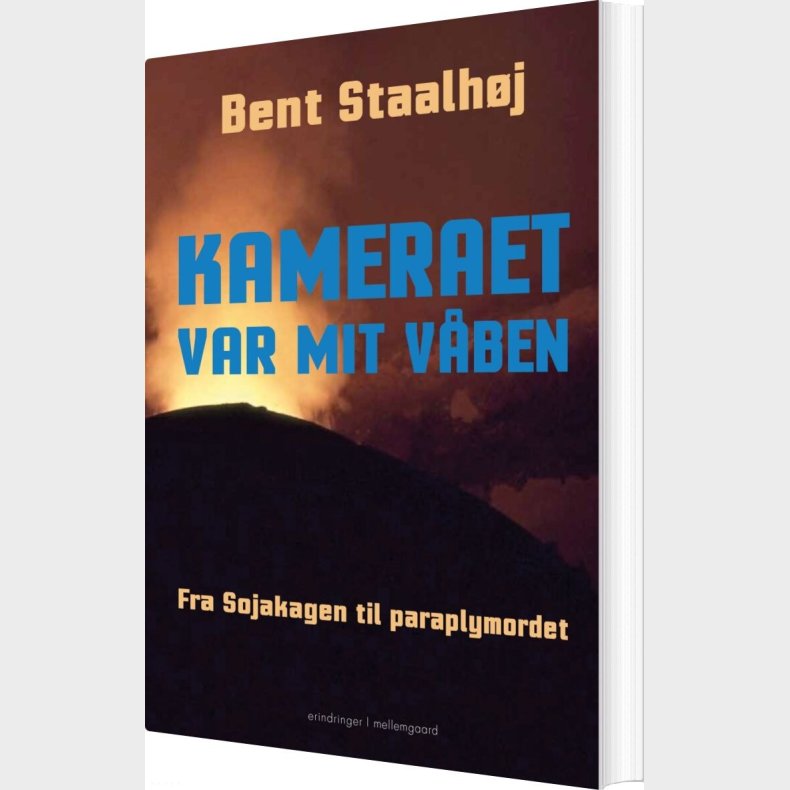 Kameraet Var Mit V�ben - Bent Staalh�j - Bog