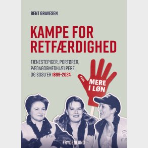 Kampe For Retf�rdighed - Bent Gravesen - Bog