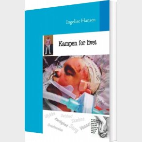 Kampen For Livet - Ingelise Hansen - Bog