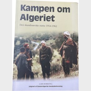 Kampen Om Algeriet - Lars Borking - Bog