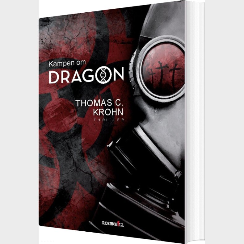 Kampen Om Dragon - Thomas C. Krohn - Bog