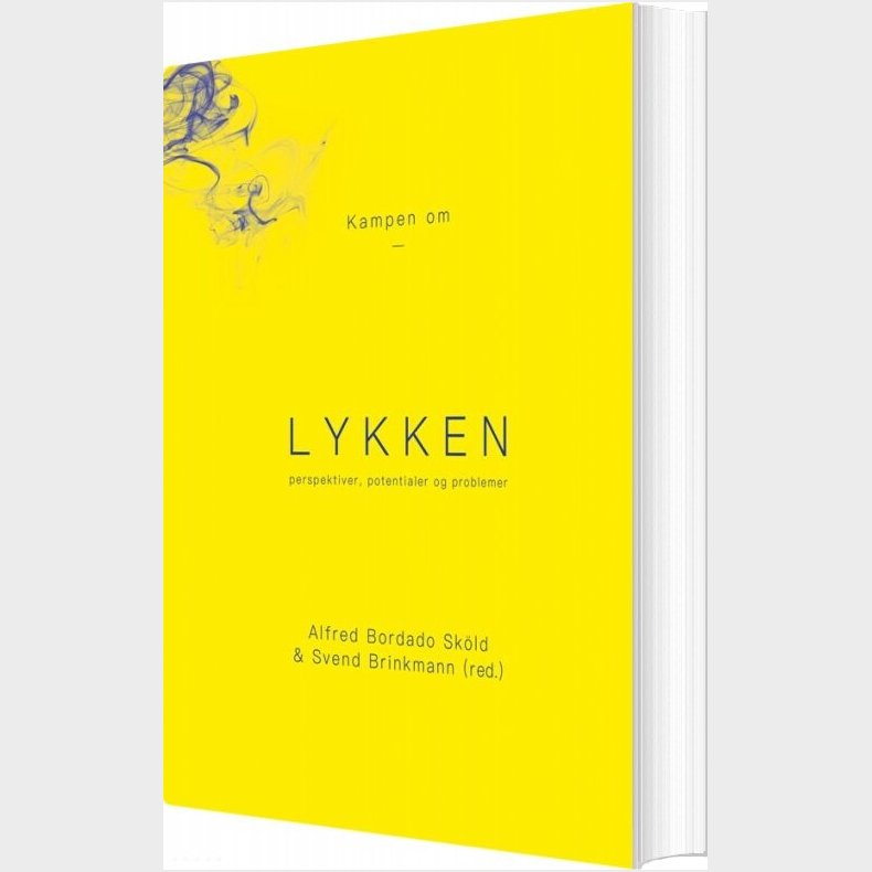 Kampen Om Lykken - Svend Brinkmann - Bog