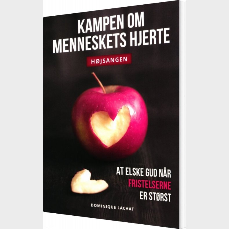 Kampen Om Menneskets Hjerte - Dominique Lachat - Bog