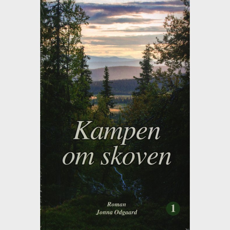 Kampen Om Skoven Bind 1 Og 2 - Jonna Odgaard - Bog