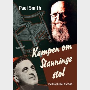 Kampen Om Staunings Stol - Paul Smith - Bog