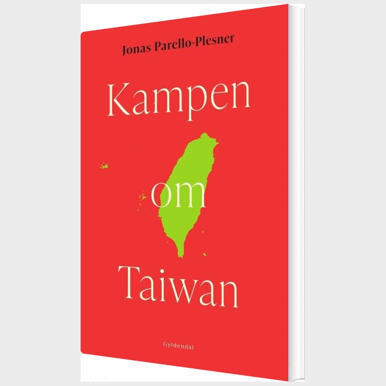 Kampen Om Taiwan - Jonas Parello Plesner - Bog