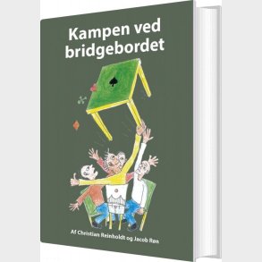 Kampen Ved Bridgebordet - Christian Reinholdt - Bog