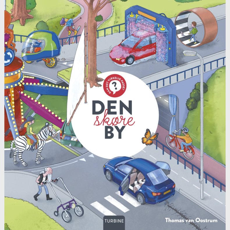 Kan Det Virkelig Passe? Den Sk�re By - Thomas Van Oostrum - Bog