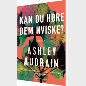 Kan Du H�re Dem Hviske? - Ashley Audrain - Bog