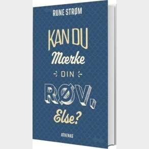 Kan Du M�rke Din R�v Else? - Rune Str�m - Bog