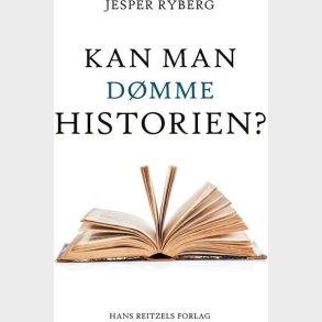 Kan Man D�mme Historien? - Jesper Ryberg - Bog