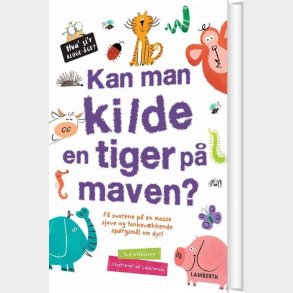 Kan Man Kilde En Tiger P� Maven? - Sue Nicholson - Bog