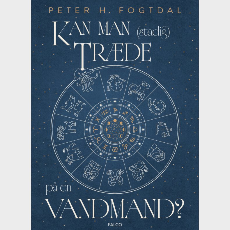 Kan Man Stadig Tr�de P� En Vandmand - Peter H. Fogtdal - Bog