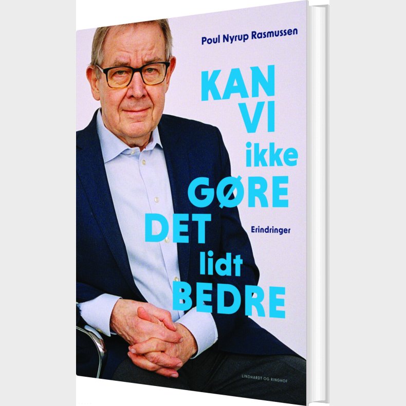 Kan Vi Ikke G�re Det Lidt Bedre - Poul Nyrup Rasmussen - Bog