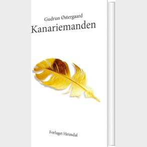 Kanariemanden - Gudrun �stergaard - Bog