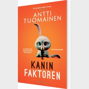 Kaninfaktoren - Antti Tuomainen - Bog