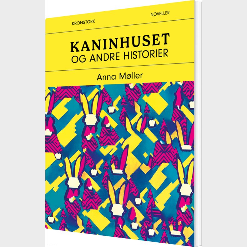 Kaninhuset Og Andre Historier - Anna M�ller - Bog