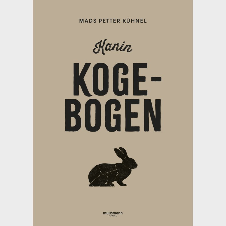 Kaninkogebogen - Mads Petter K�hnel - Bog