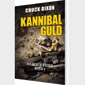 Kannibalguld - Chuck Dixon - Bog