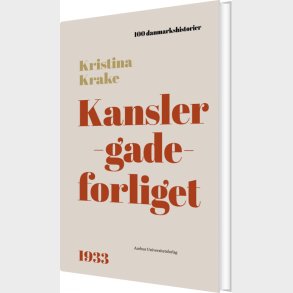 Kanslergadeforliget - Kristina Krake - Bog