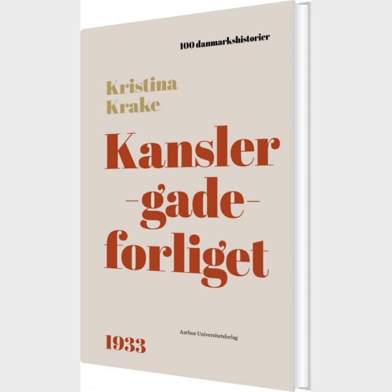 Kanslergadeforliget - Kristina Krake - Bog