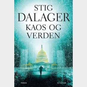 Kaos Og Verden - Stig Dalager - Bog