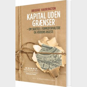 Kapital Uden Gr�nser - Brooke Harrington - Bog