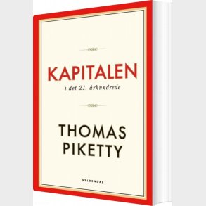 Kapitalen I Det 21. �rhundrede - Thomas Piketty - Bog