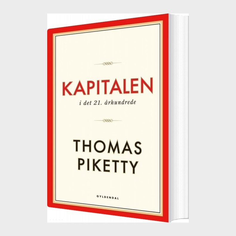 Kapitalen I Det 21. rhundrede - Thomas Piketty - Bog