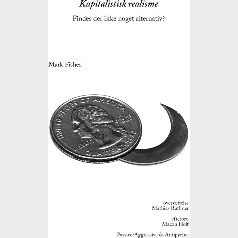 Kapitalistisk Realisme - Mark Fisher - Bog