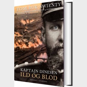 Kaptajn Dinesen - Tom Buk-swienty - Bog